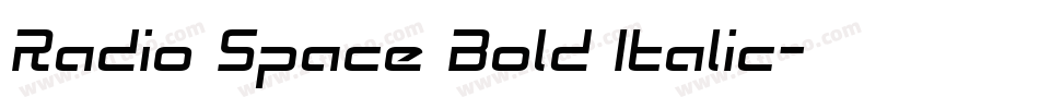 Radio Space Bold Italic字体转换